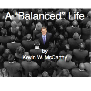 A "Balanced" Life