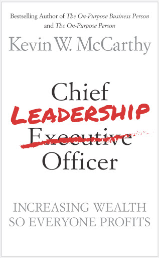 cover image of the book Chief Leadership Officer, Increasing Wealth so Everyone Profit by Kevin W. McCarthy