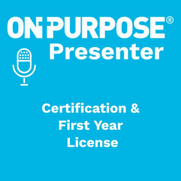 On-Purpose Presenter Certification